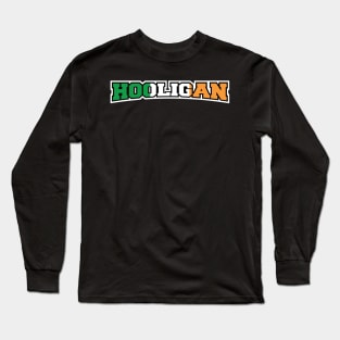 Irish Hooligan T-Shirt Long Sleeve T-Shirt